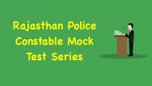 Rajasthan Police Constable Mock Test