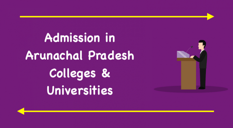 Admission in Arunachal Pradesh Colleges