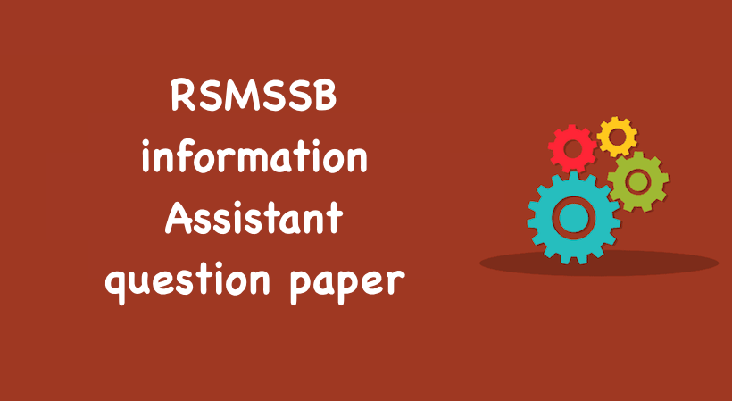 RSMSSB information assistant question paper