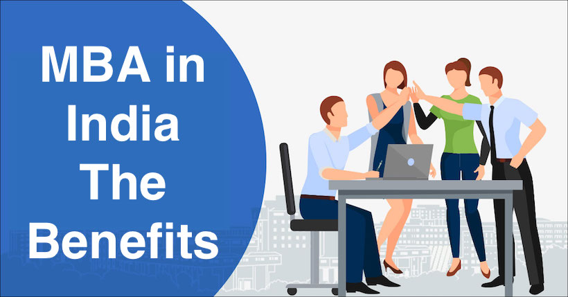 MBA in India The Benefits